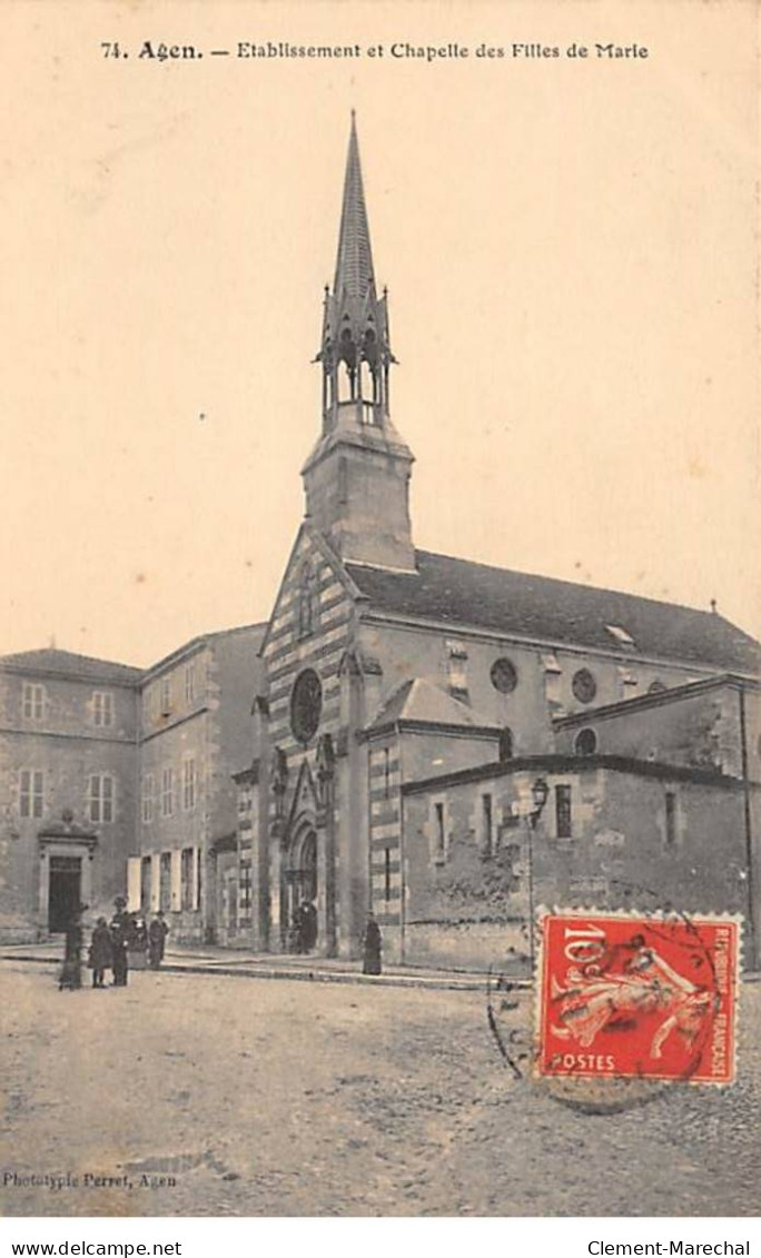 AGEN - Etablissement Et Chapelle Des Filles De Marie - Très Bon état - Agen