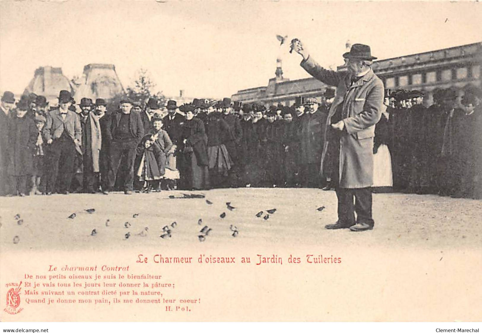 PARIS - Le Charmeur D'oiseaux Au Jardin Des Tuileries - Le Charmant Contrat - Très Bon état - Distretto: 01