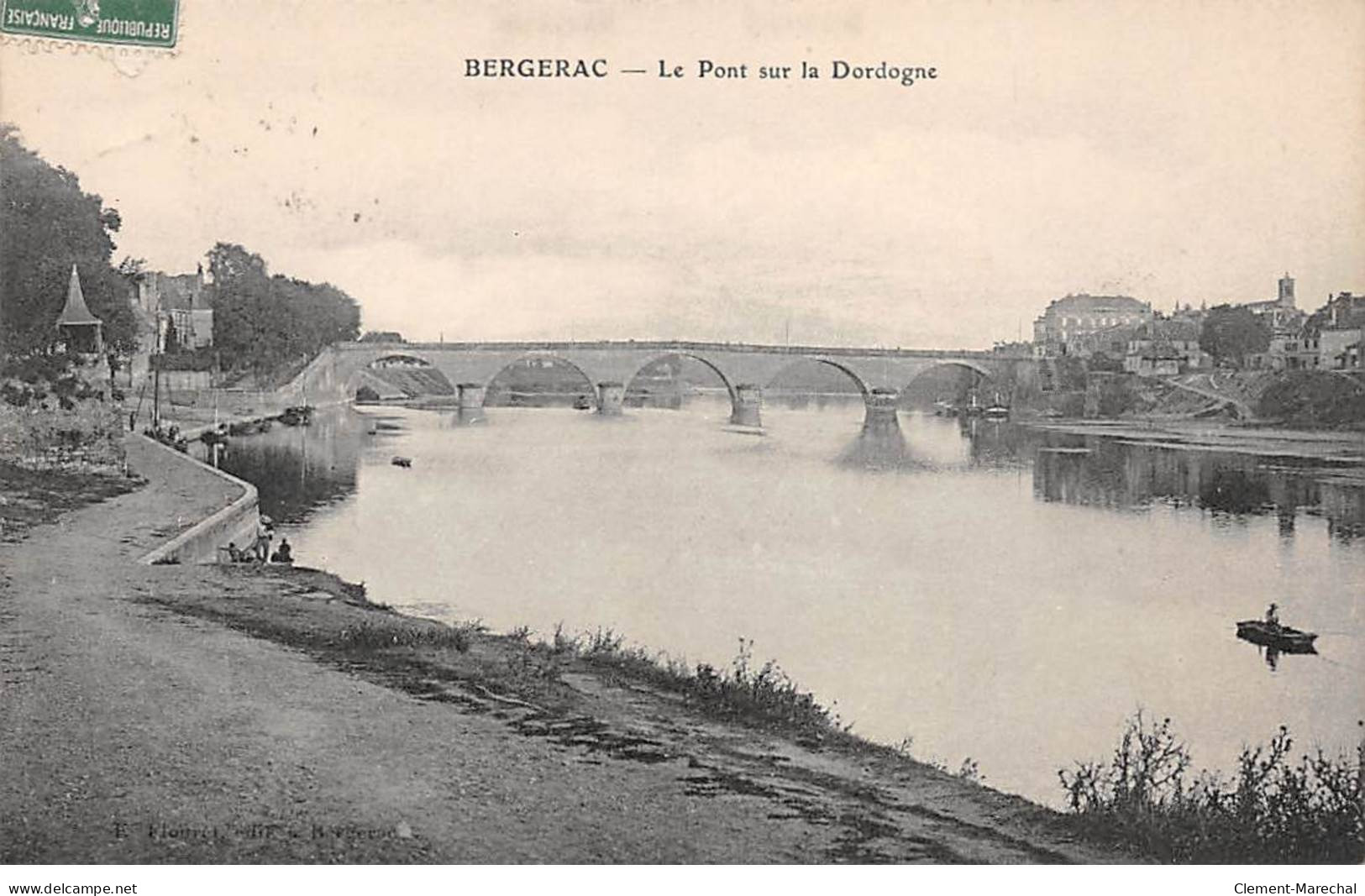 BERGERAC - Le Pont Sur La Dordogne - Très Bon état - Bergerac