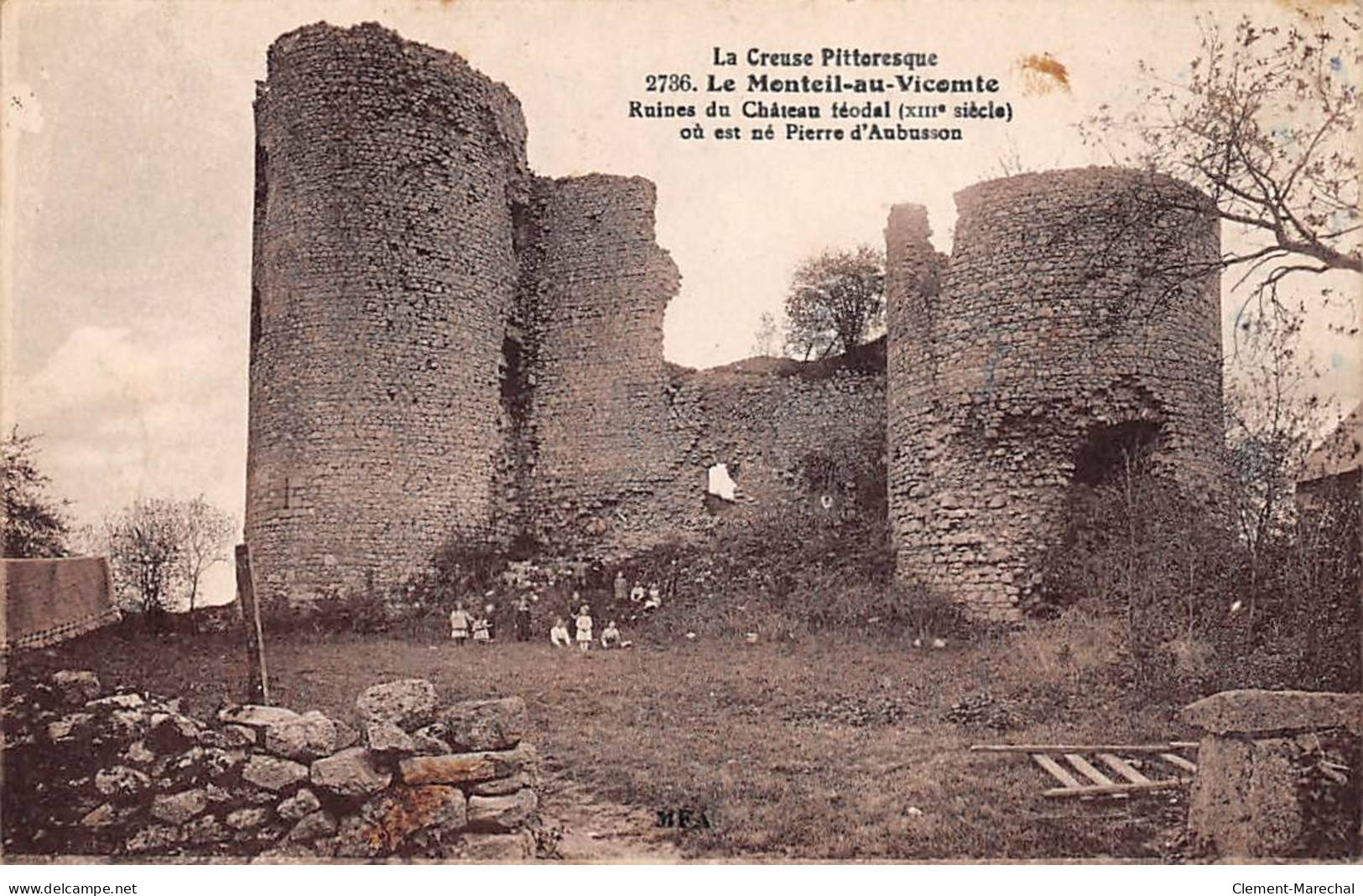 LE MONTEIL AU VICOMTE - Ruines Du Château - Très Bon état - Autres & Non Classés