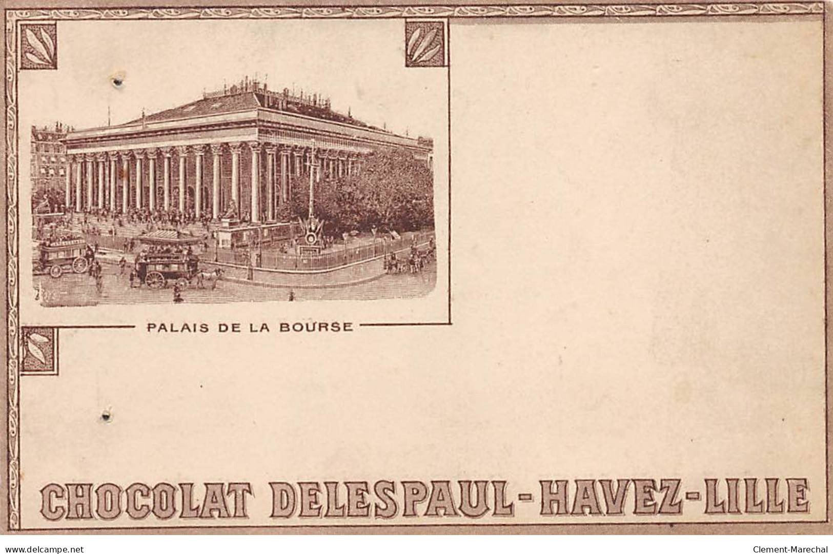 PARIS - Palais De La Bourse - Chocolat Delespaul Havez Lille - Très Bon état - District 02
