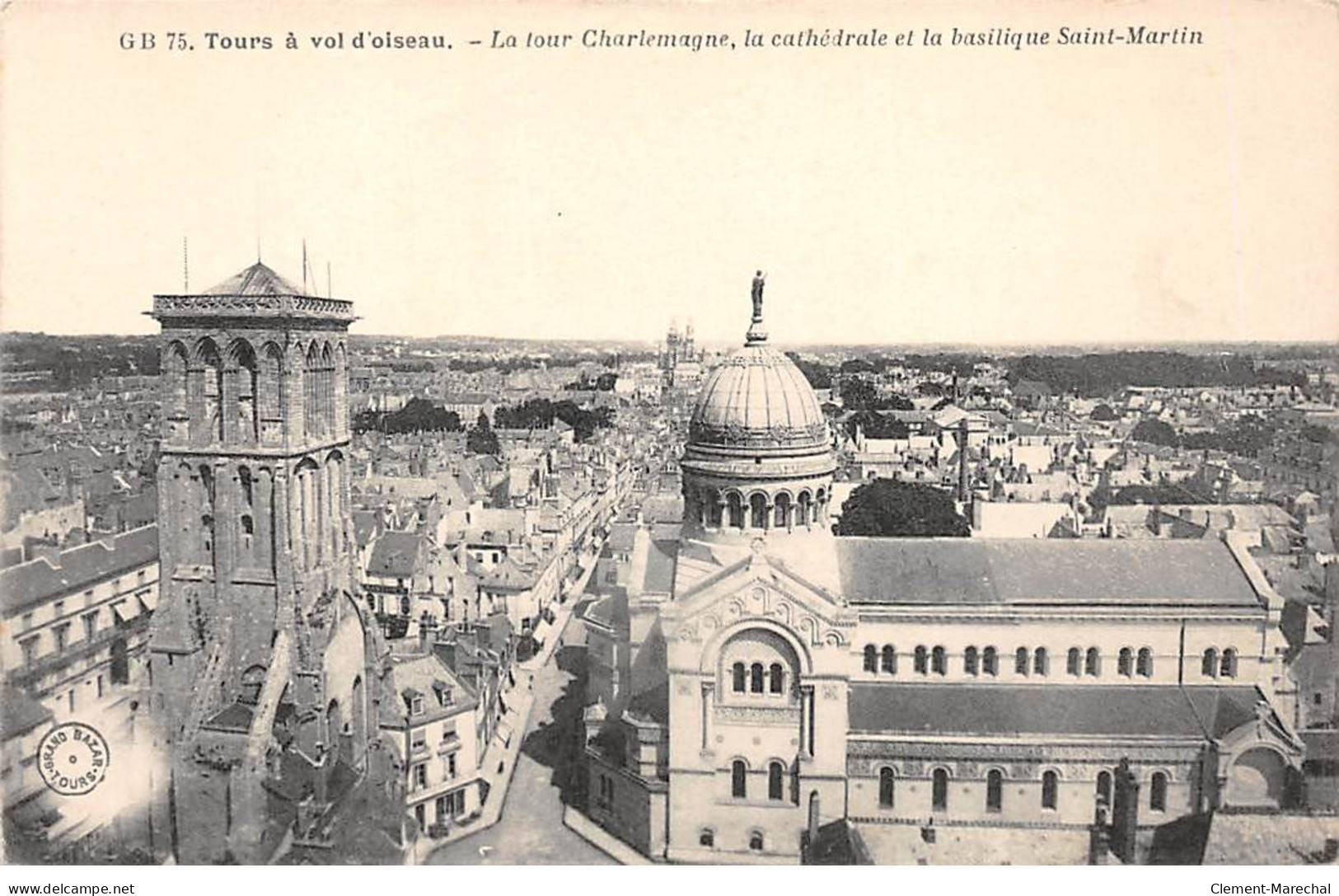 TOURS à Vol D'oiseau - La Tour Charlemagne - La Cathédrale Et La Basilique Saint Martin - Très Bon état - Tours
