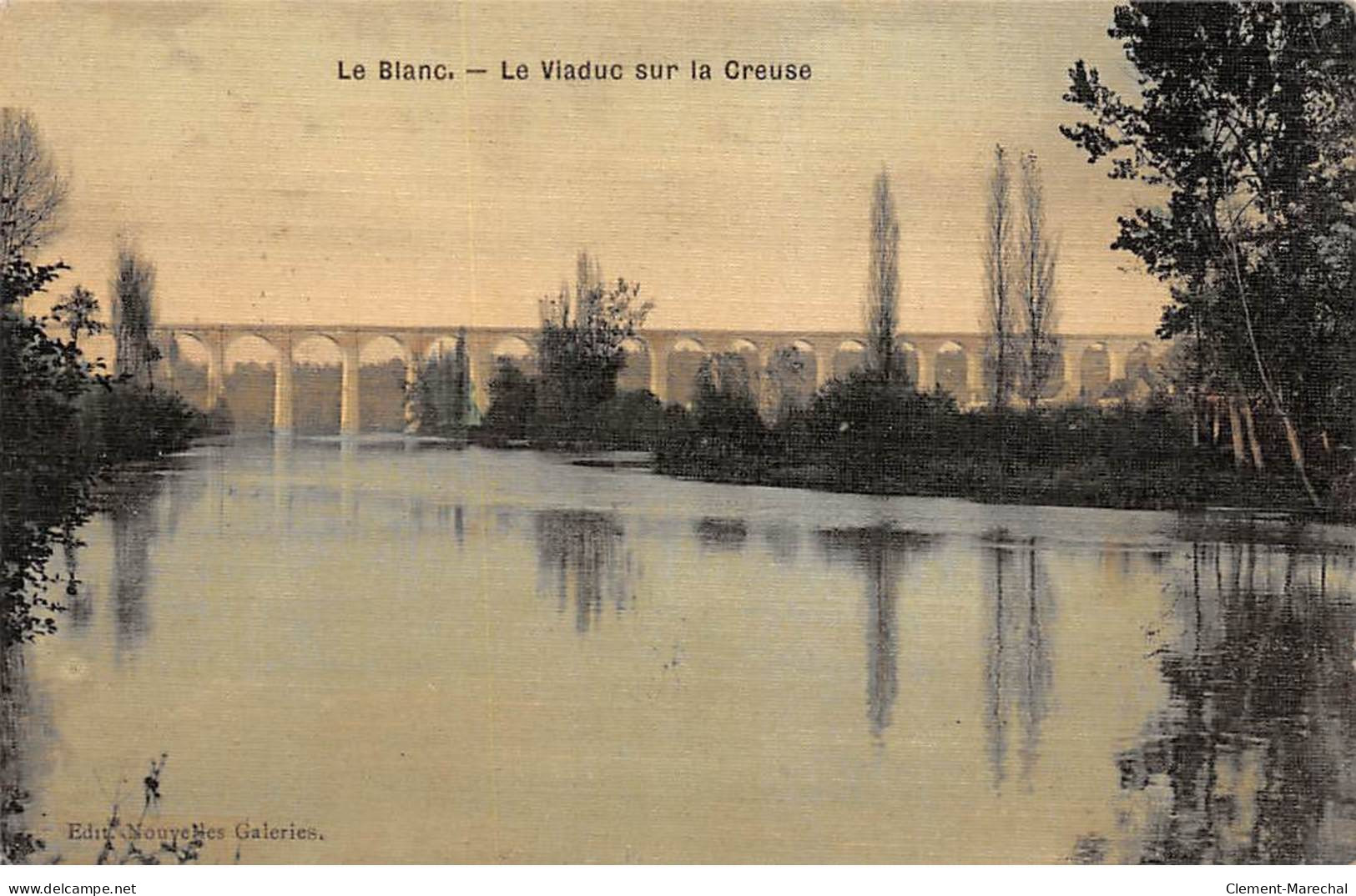 LE BLANC - Le Viaduc Sur La Creuse - état - Le Blanc