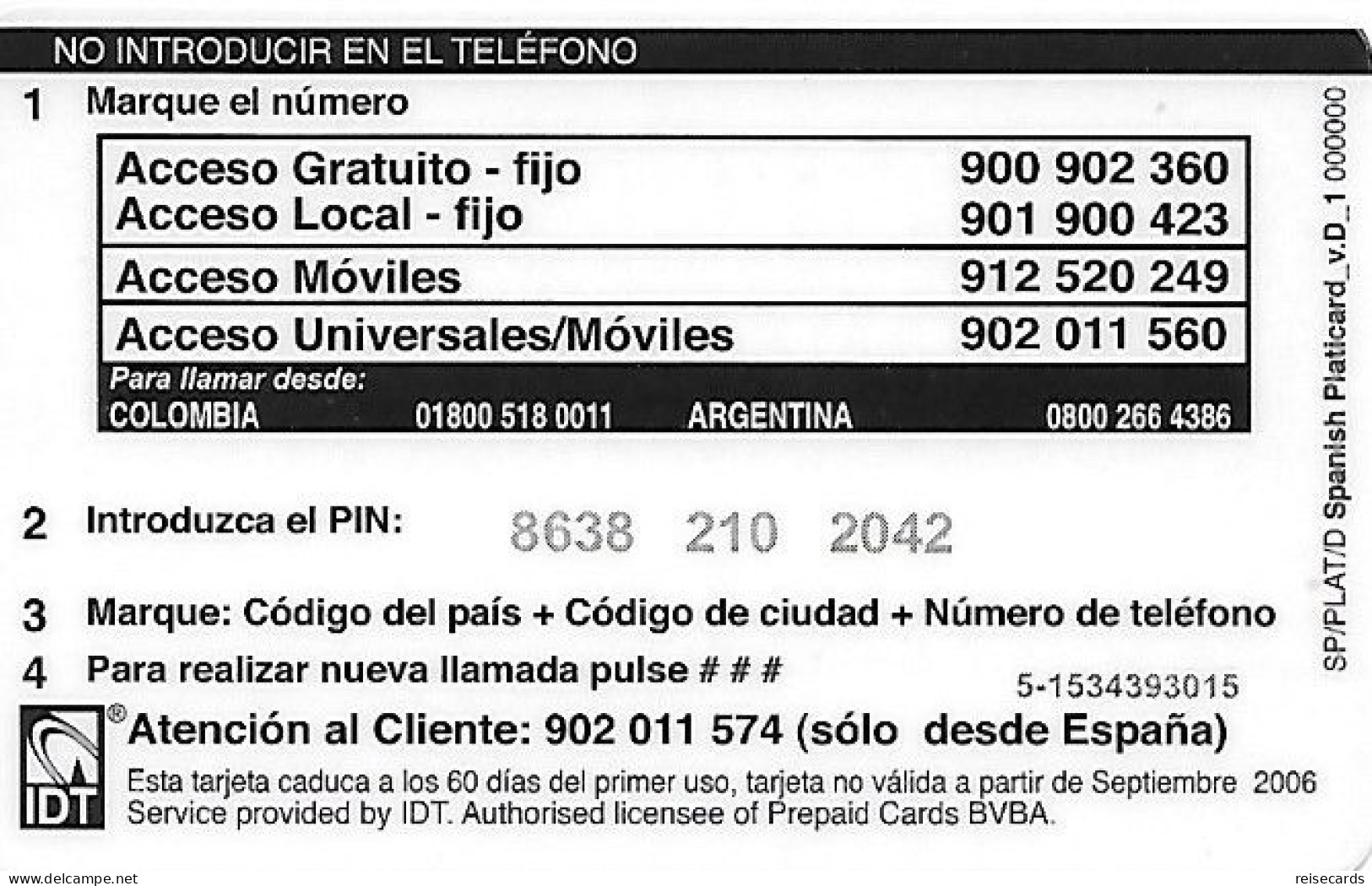 Spain: Prepaid IDT - Platicard €5 09.06 - Autres & Non Classés