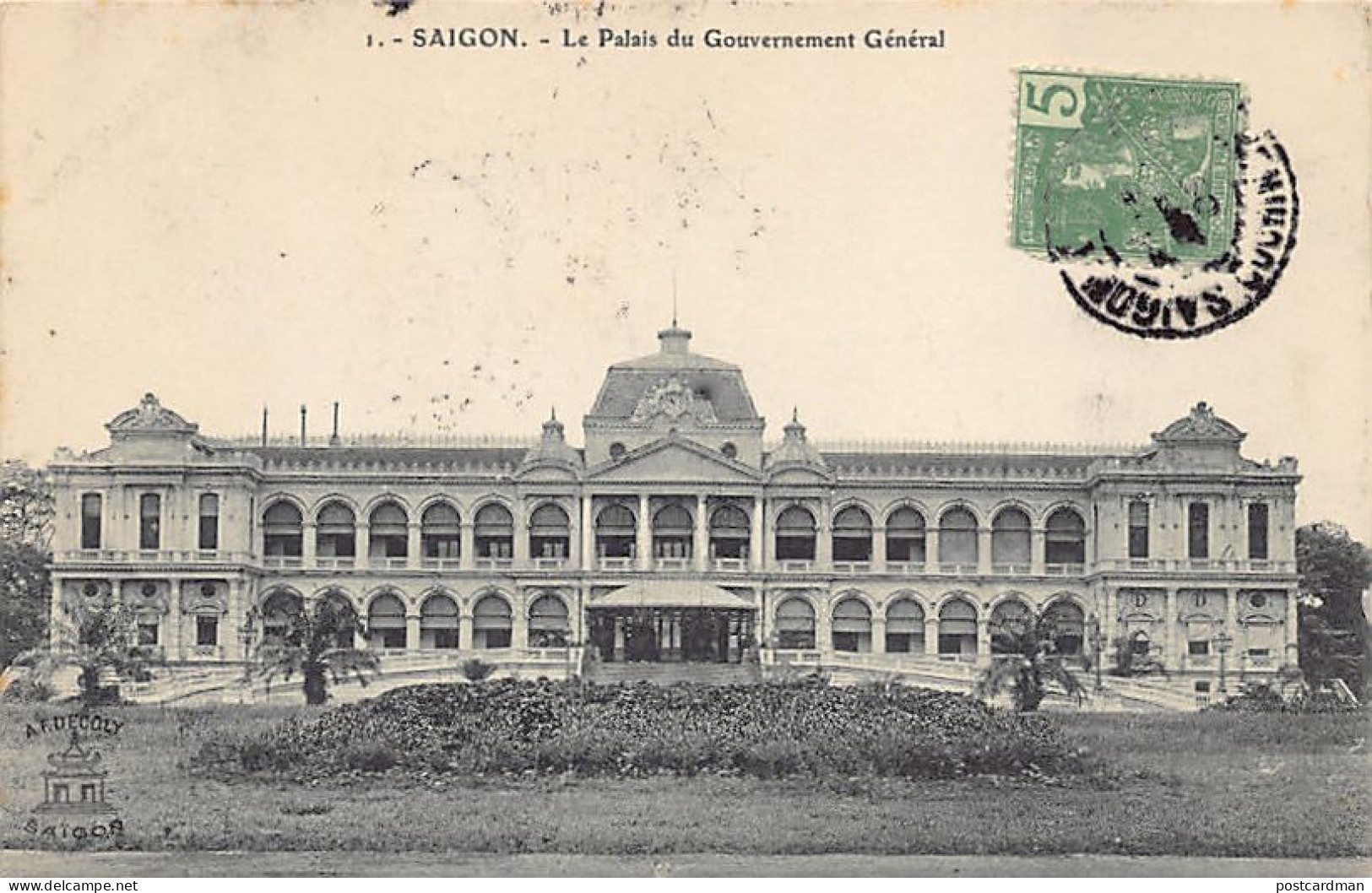 Vietnam - SAIGON - Le Palais Du Gouvernement Général - Ed. Decoly 1 - Vietnam