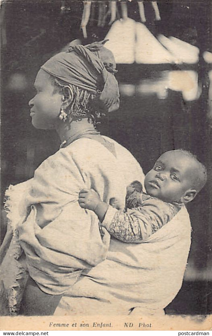 Sénégal - Femme Et Son Enfant - Ed. Neurdein  - Senegal