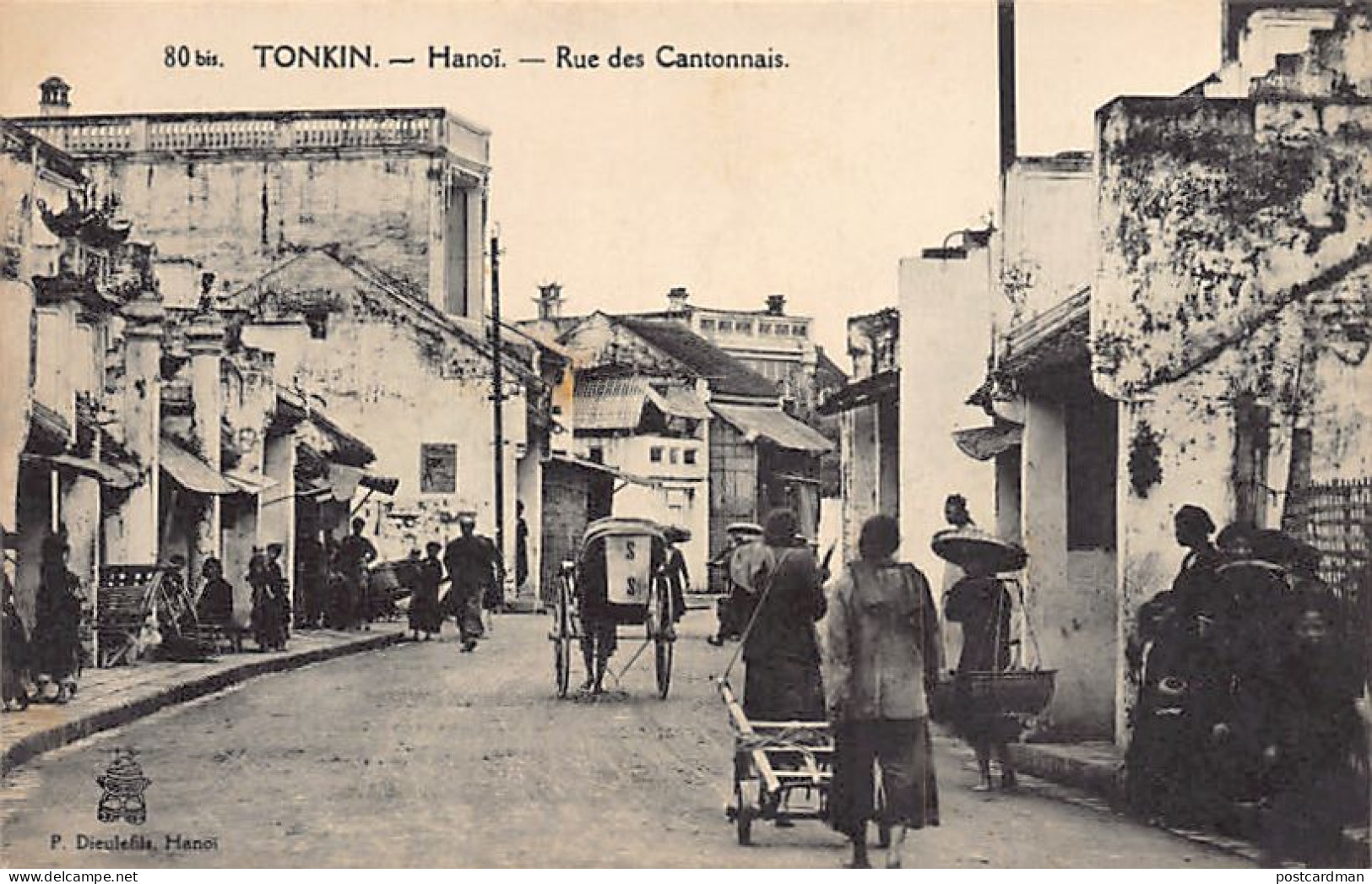 Viet-Nam - HANOÏ - Rue Des Cantonnais - Ed. P. Dieulefils 80 Bis - Viêt-Nam