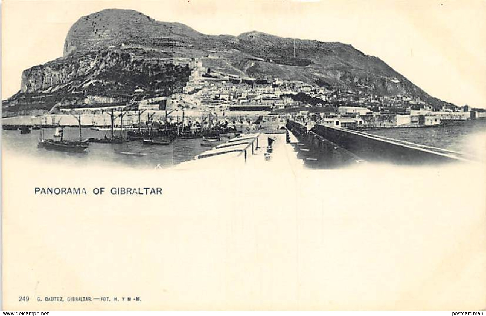 GIBRALTAR - Panorama Of Gibraltar.Published By G. Dautez / Hauser Y Menet - 249 - Gibraltar