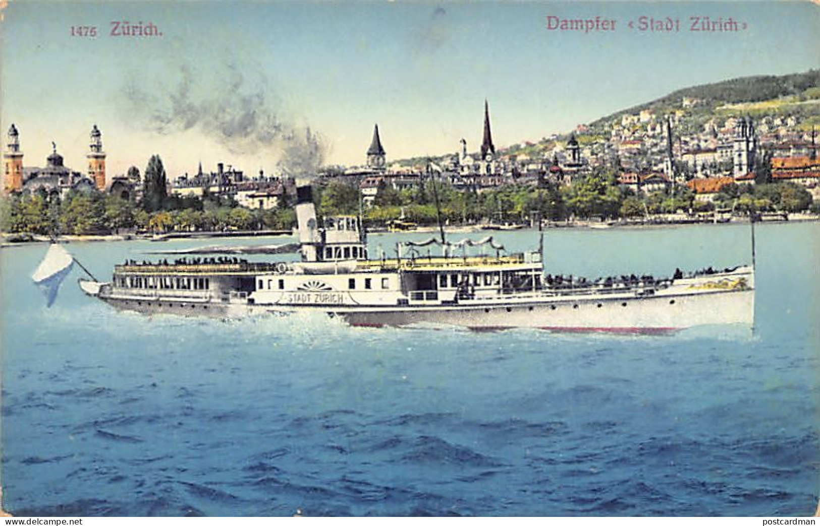 ZÜRICH - Zürichsee - Dampfer Stadt Zürich - Verlag Pleyer Und Streuli 1476 - Zürich