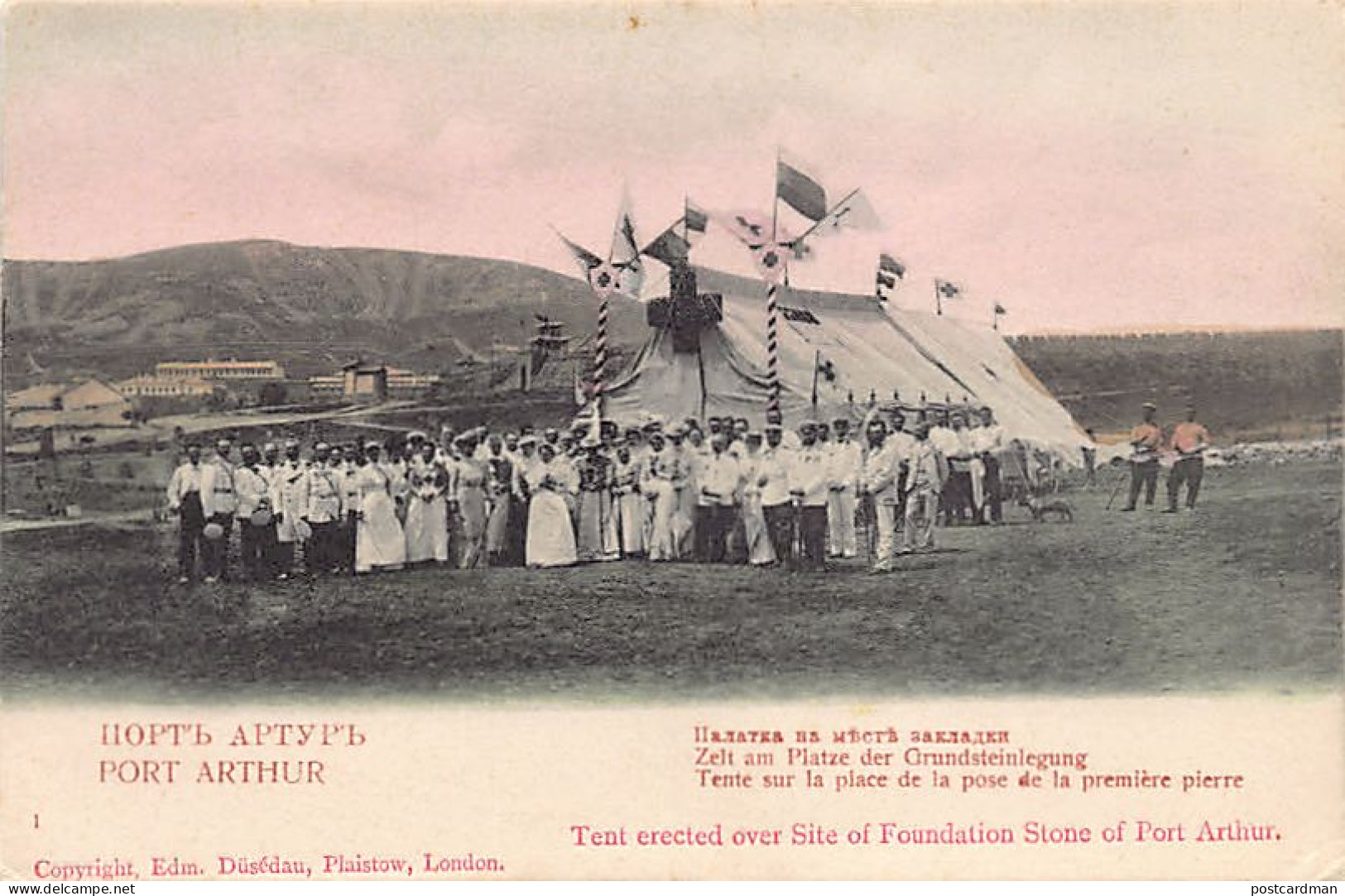 China - PORT ARTHUR Lüshunkou (Dalian) - Tent Erected Over The Site Of The Foundation Stone Of The City - Publ. Edm. Düs - Chine