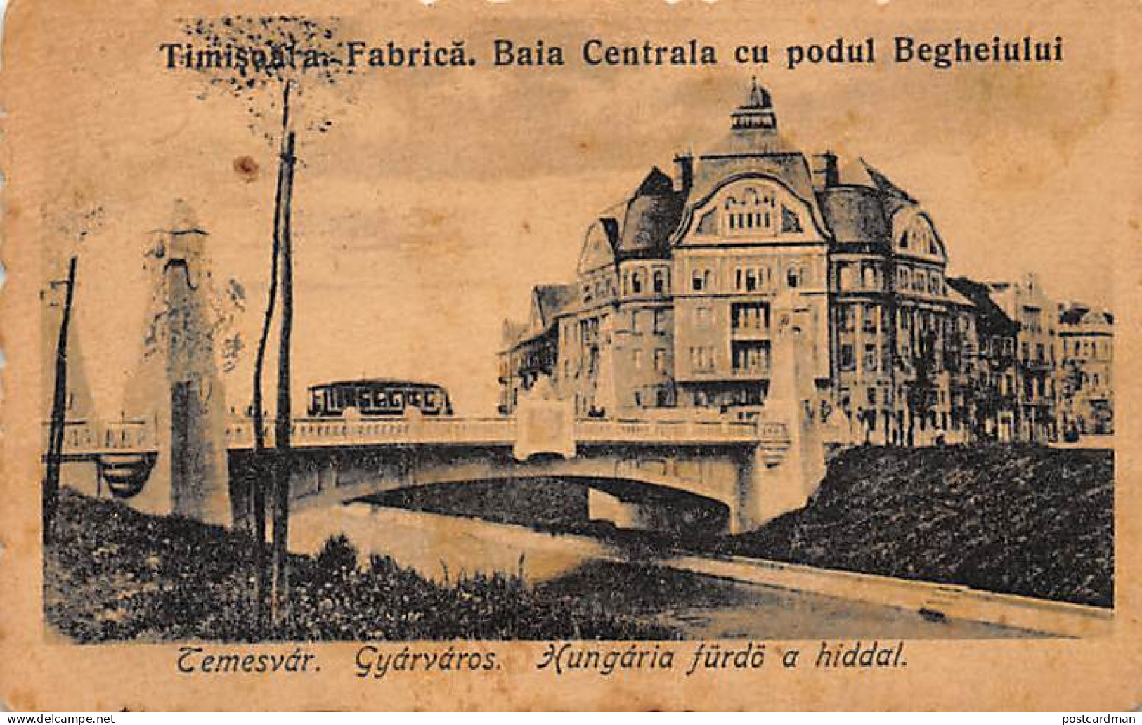 Romania - TIMISOARA (Temesvar) - Timisoara Fabrica - Baia Centrala Cu Podul Begheiului - Roumanie