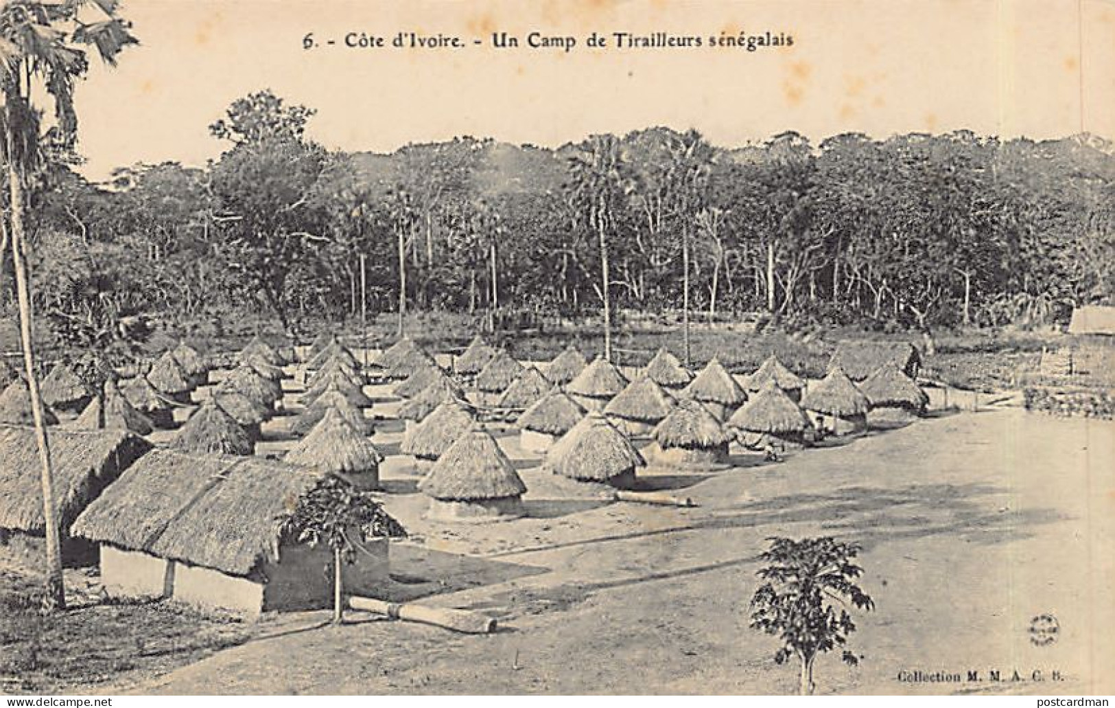 Côte D'Ivoire - Un Camp De Tirailleurs Sénégalais - Ed. M.M.A.C.B. 6 - Côte-d'Ivoire