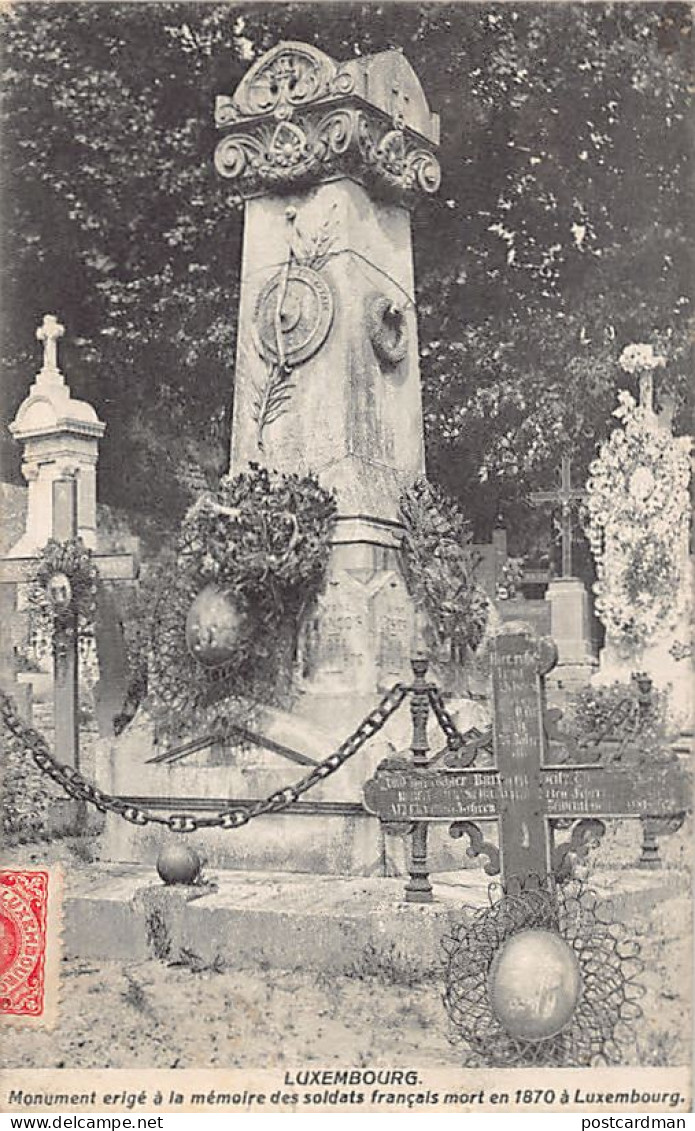 LUXEMBOURG-VILLE - Monument érigé à La Mémoire Des Soldats Français Mort En 1870 - Ed. J. Giberius  - Luxembourg - Ville