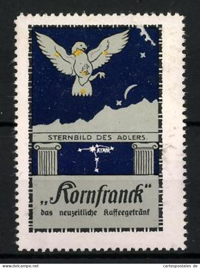 Reklamemarke Kornfranck - Das Neuzeitliche Kaffeegetränk, Serie Sternbilder: Adler  - Erinnophilie