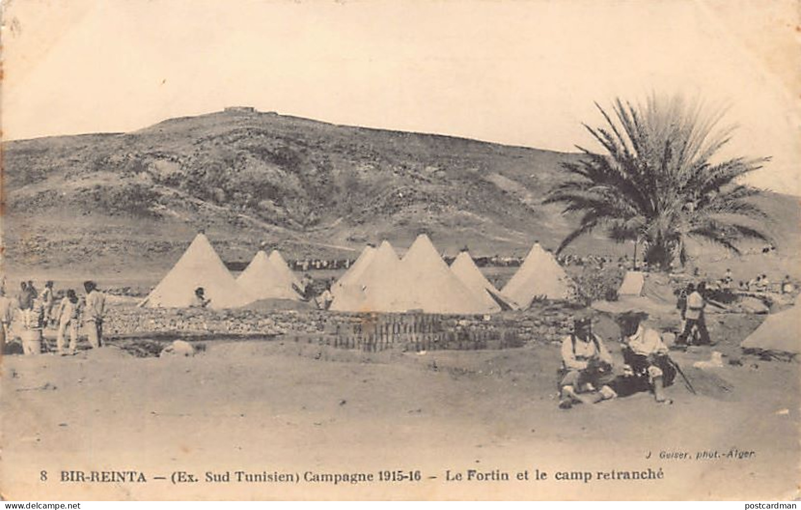 Tunisie - BIR REINTA - Campagne 1915-1916 - Le Fortin Et Le Camp Retranché - Tunesien