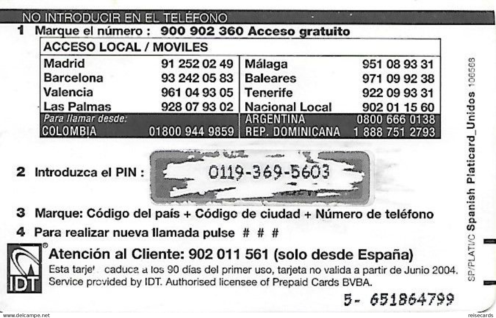 Spain: Prepaid IDT - Platicard €5 PTAS832  06.04 - Sonstige & Ohne Zuordnung