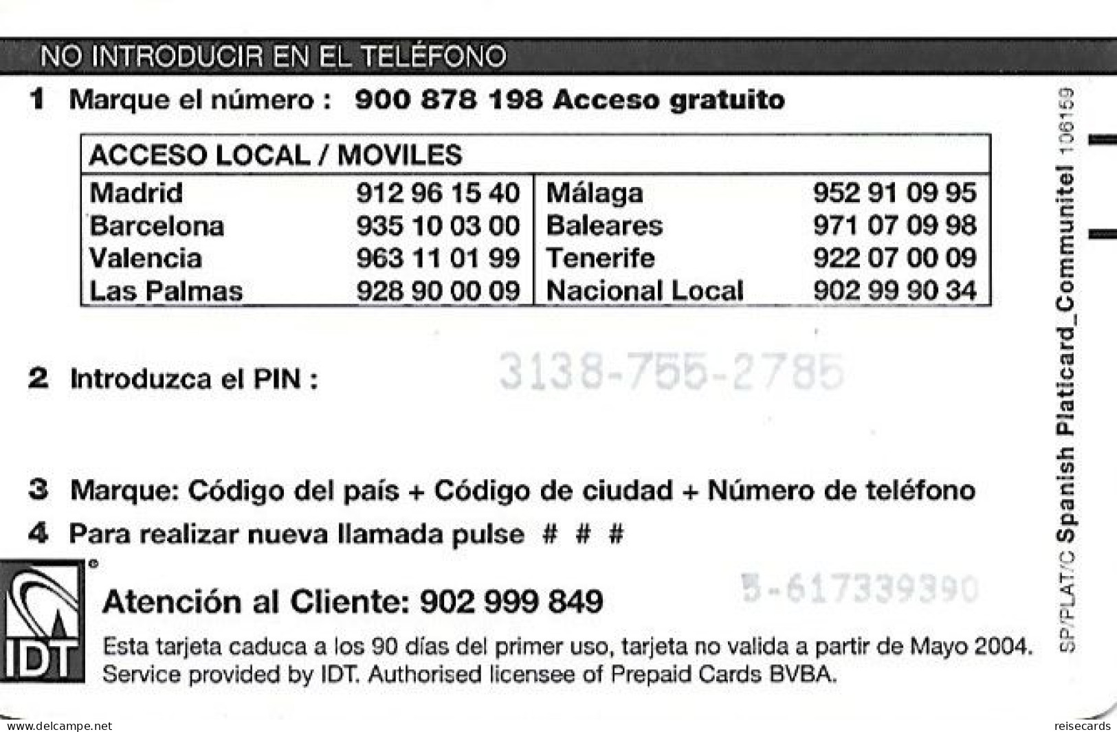 Spain: Prepaid IDT - Platicard €5 PTAS832  05.04 - Other & Unclassified