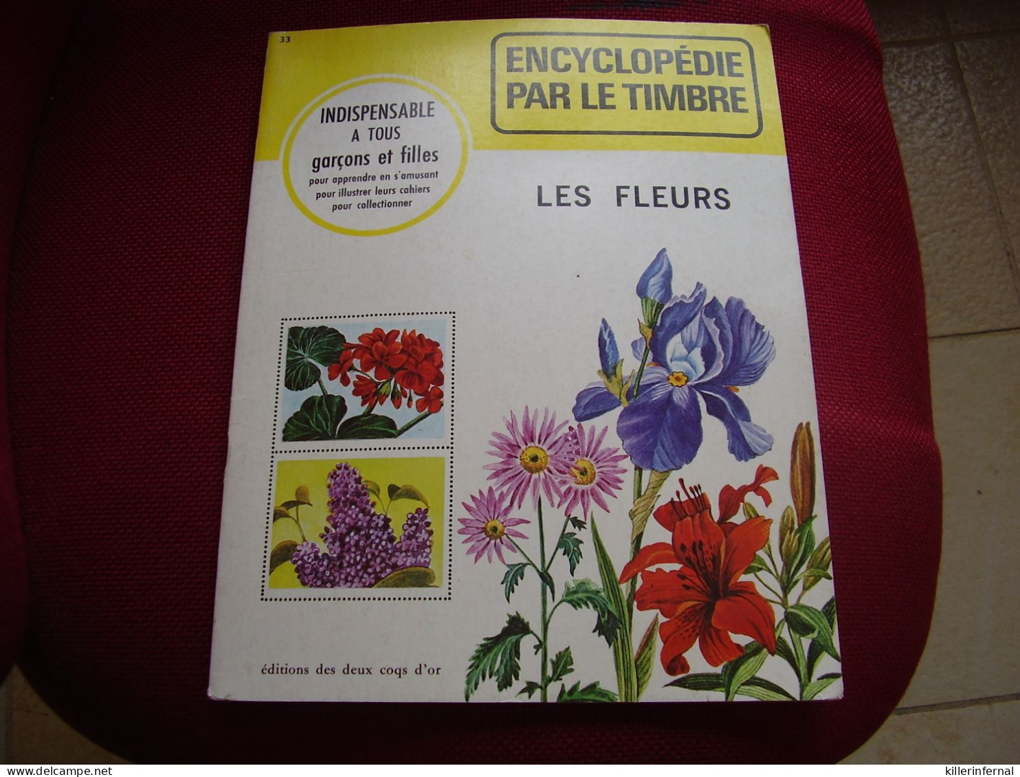Album Chromos Images Vignettes Encyclopédie Par Le Timbres *** Les Fleurs  *** - Albums & Catalogues
