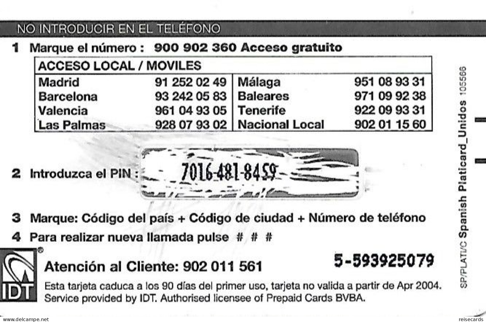 Spain: Prepaid IDT - Platicard €5 PTAS832  04.04 - Autres & Non Classés