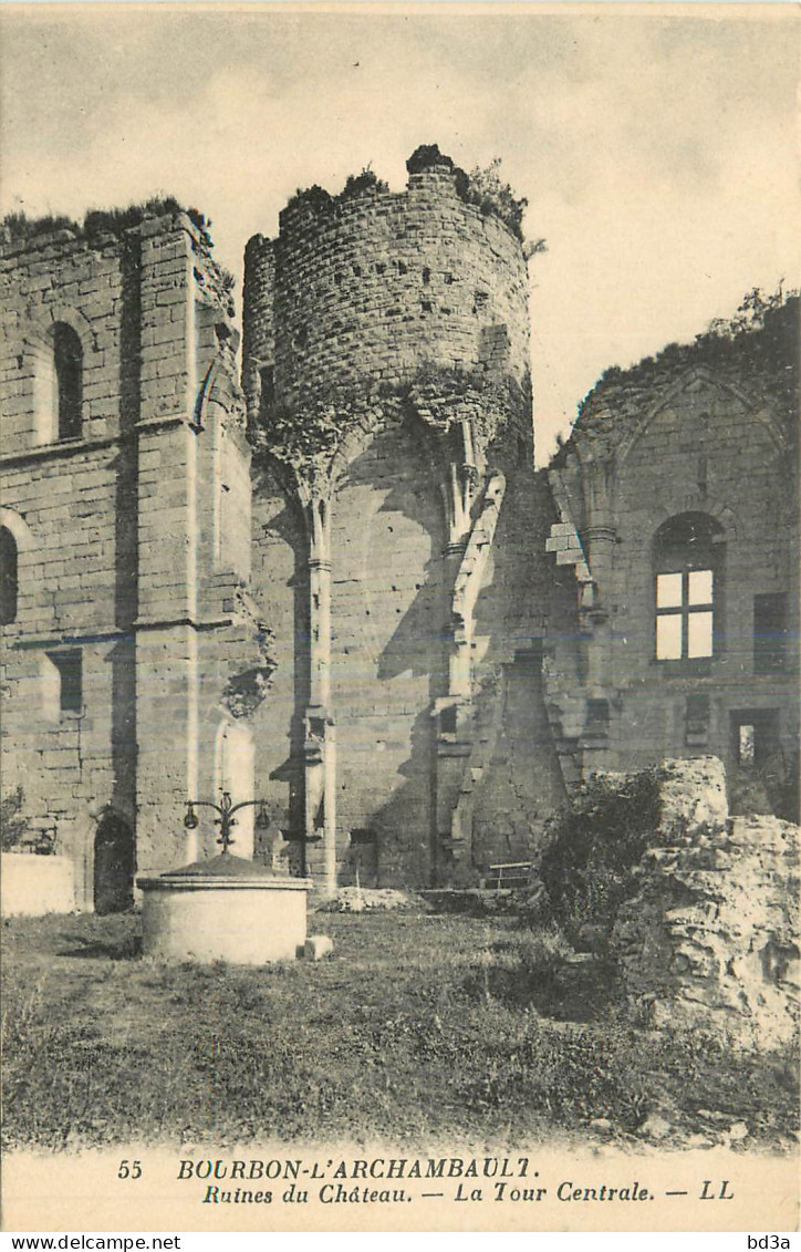 03 BOURBON L'ARCHAMBAULT Ruines Du Chateau - Altri & Non Classificati
