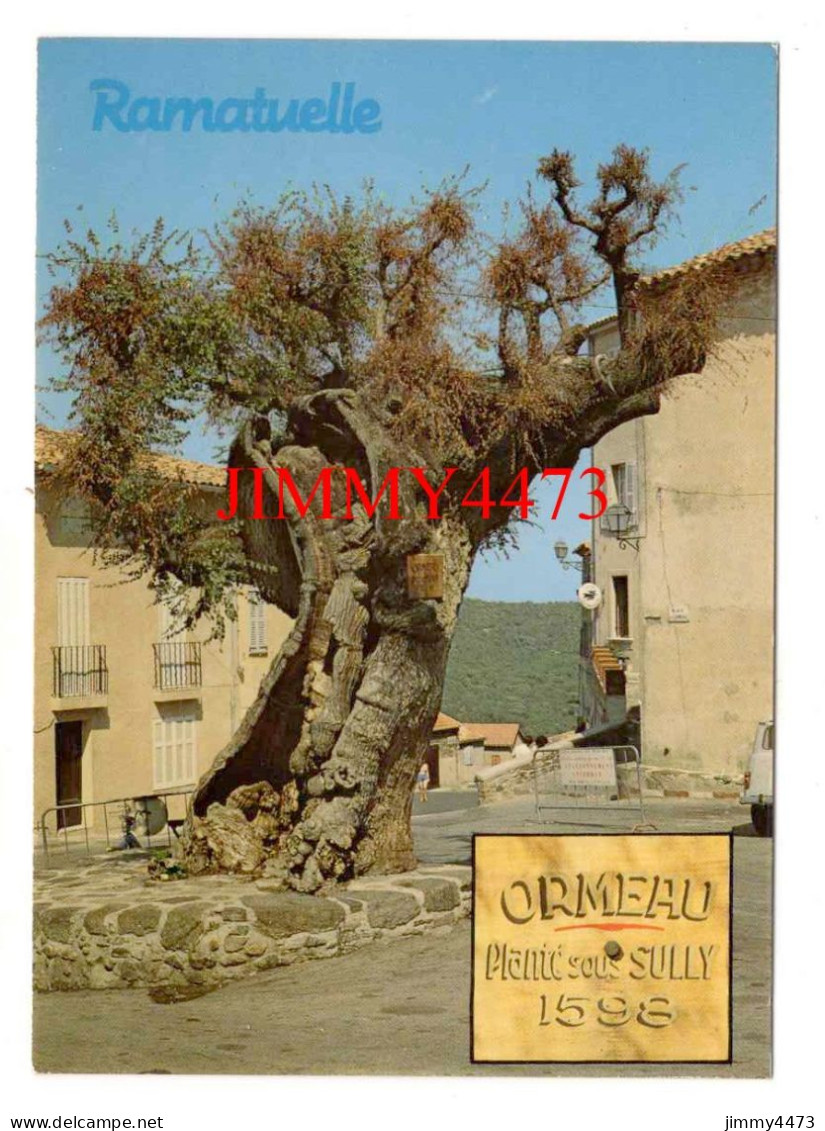 CPM - RAMATUELLE - ORMEAU Planté Sous SULLY 1598 - Edit. ARIS Bandol - Trees