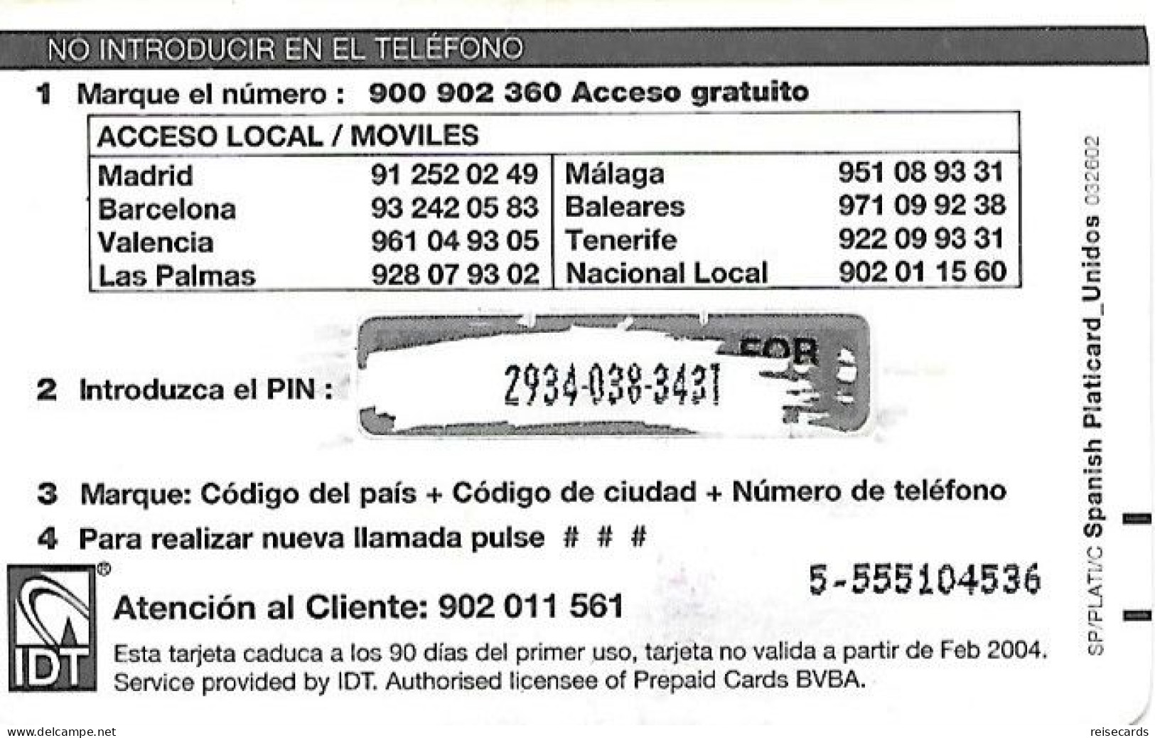 Spain: Prepaid IDT - Platicard €5 PTAS832  02.04 - Sonstige & Ohne Zuordnung