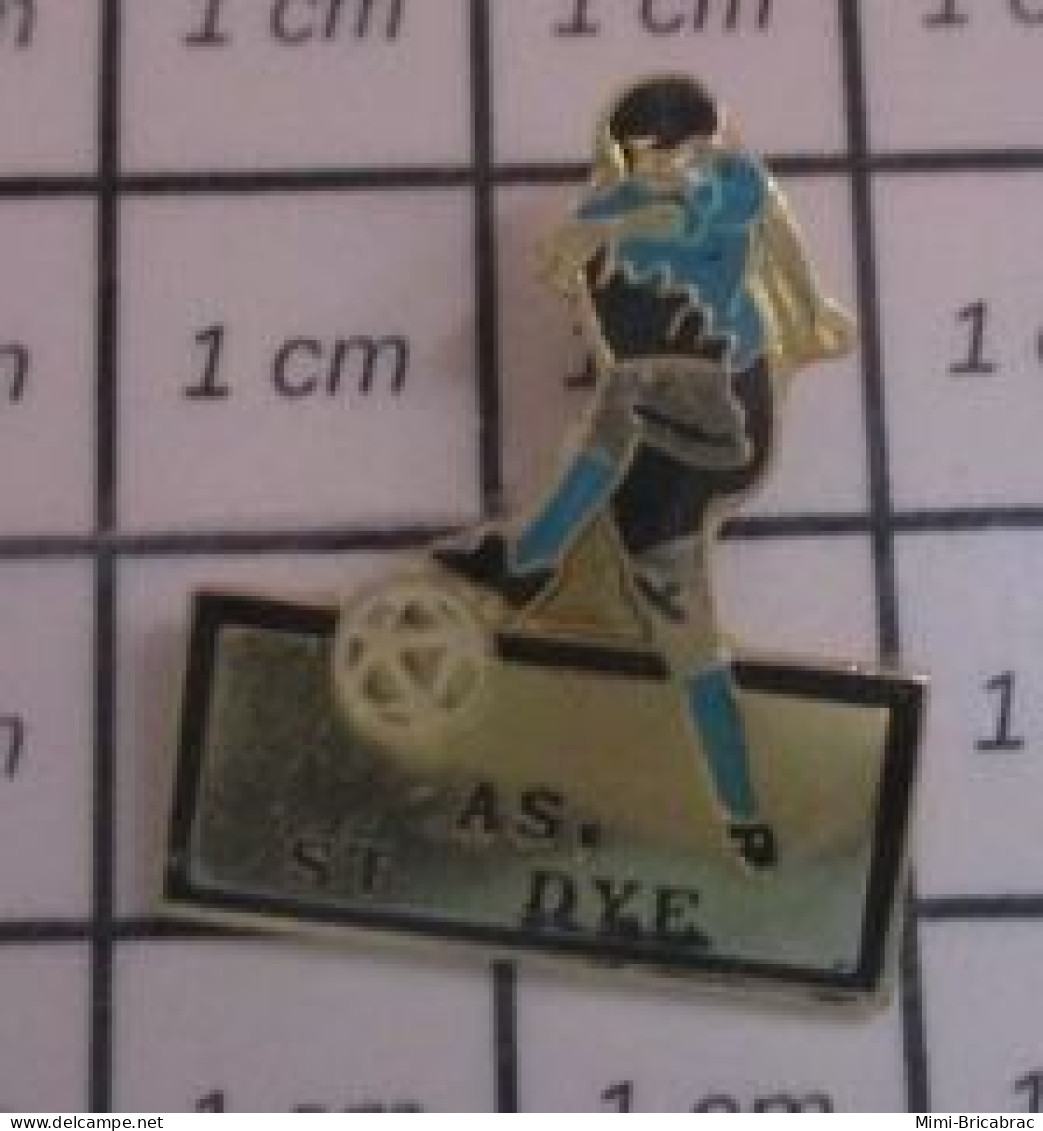 912E Pin's Pins / Beau Et Rare / SPORTS / CLUB FOOTBALL AS ST DYE LOIR ET CHER - Football