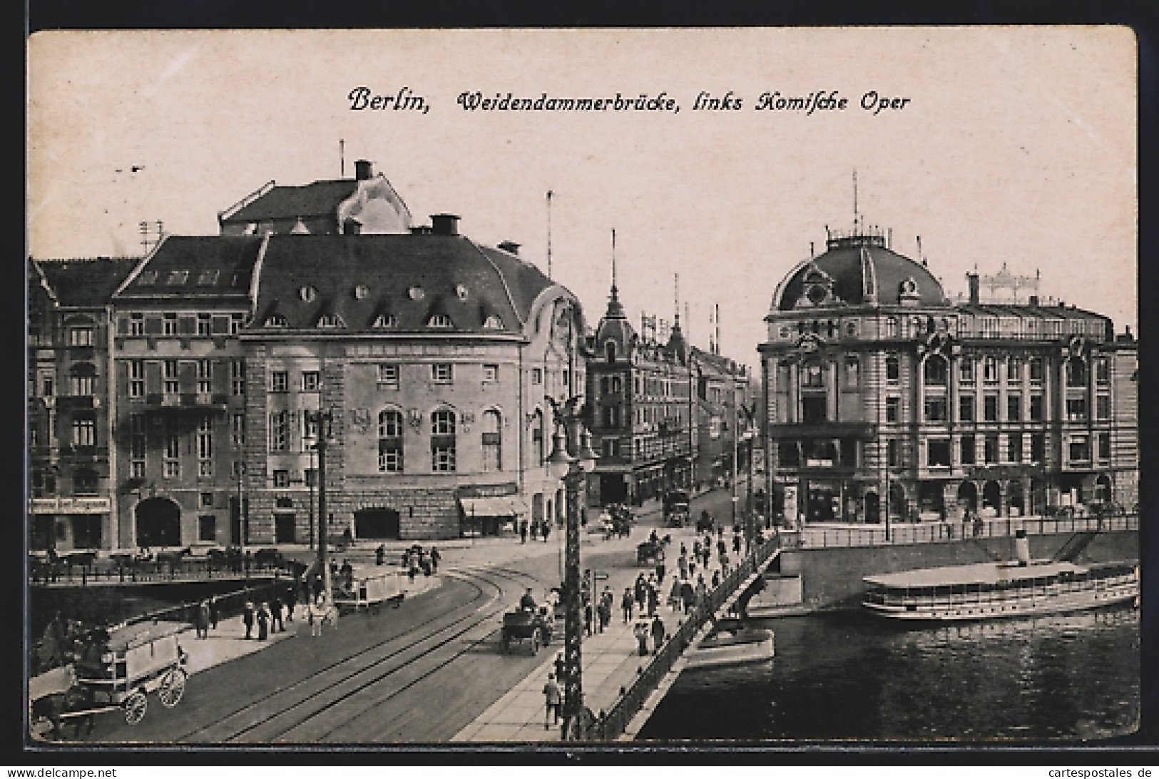 AK Berlin, Weidendammerbrücke, Links Komische Oper  - Mitte