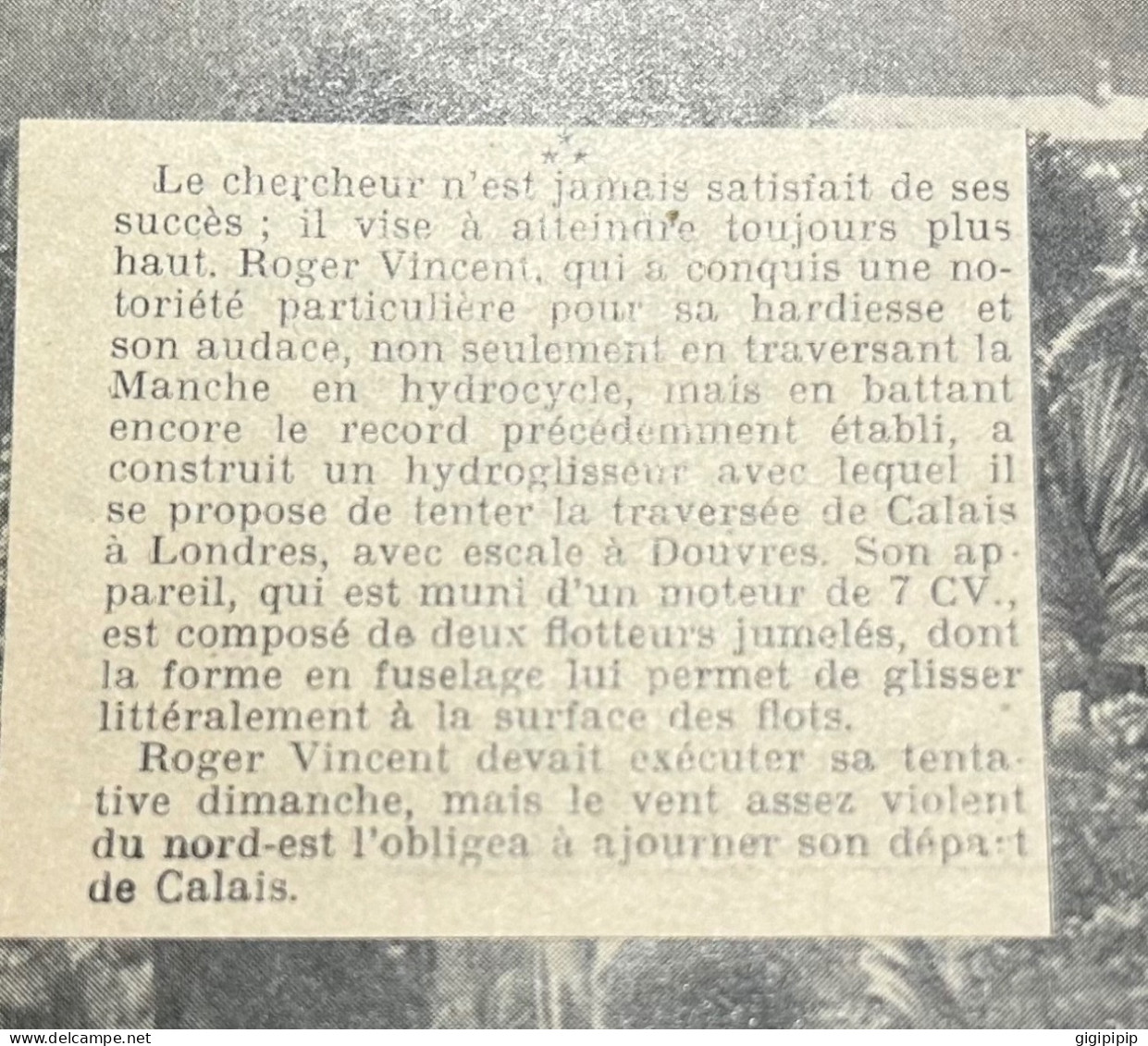 1930 GHI18 L'HYDRO-GLISSEUR A MOTEUR AVEC LEQUEL ROGER VINCENT VA TENTER LA TRAVERSÉE DE LA MANCHE Hydrocycle Rampeur - Sammlungen