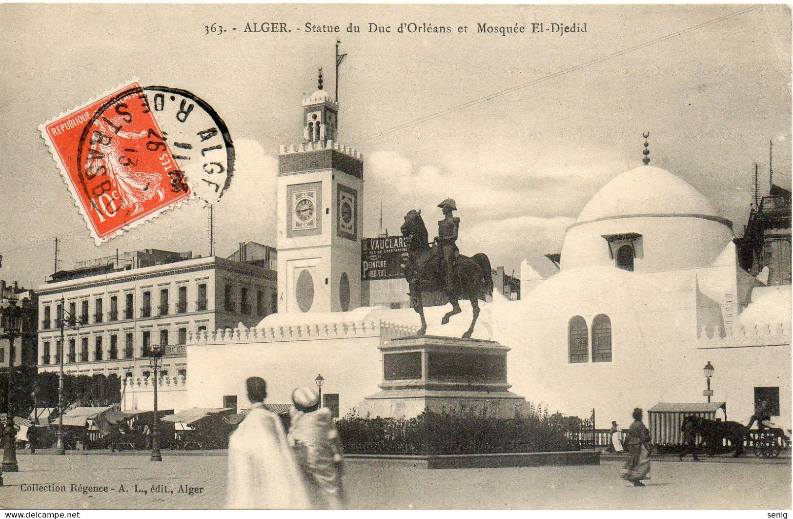 ALGERIE - ALGER - 363 - Duc D'Orléans Mosquée El-Djedid - Collection Régence A. L. édit. Alger (Leroux) - - Algiers