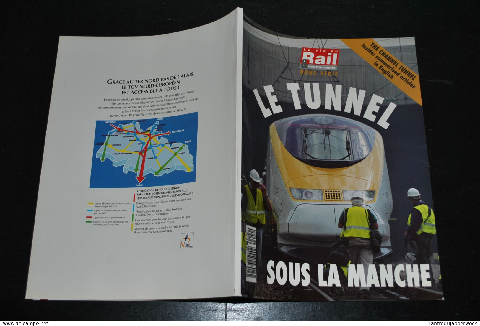 Revue La Vie Du Rail Et Des Transports HS Le Tunnel Sous La Manche TML Eurotunnel Chantier Gare Eurostar Folkestone - Spoorwegen En Trams