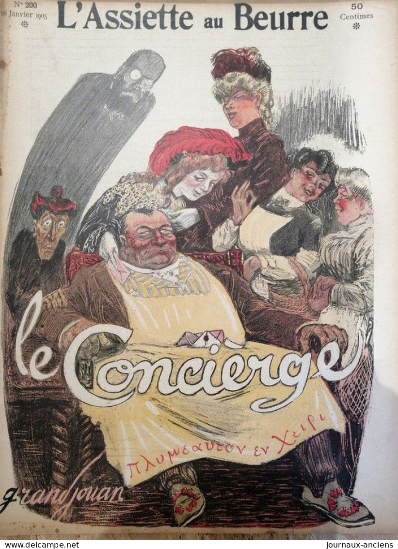 1905 Revue Ancienne " L'ASSIETTE AU BEURRE " N° 200 + SUPPLÉMENT - LE CONCIERGE GRANDJOUAN ..... - 1900 - 1949