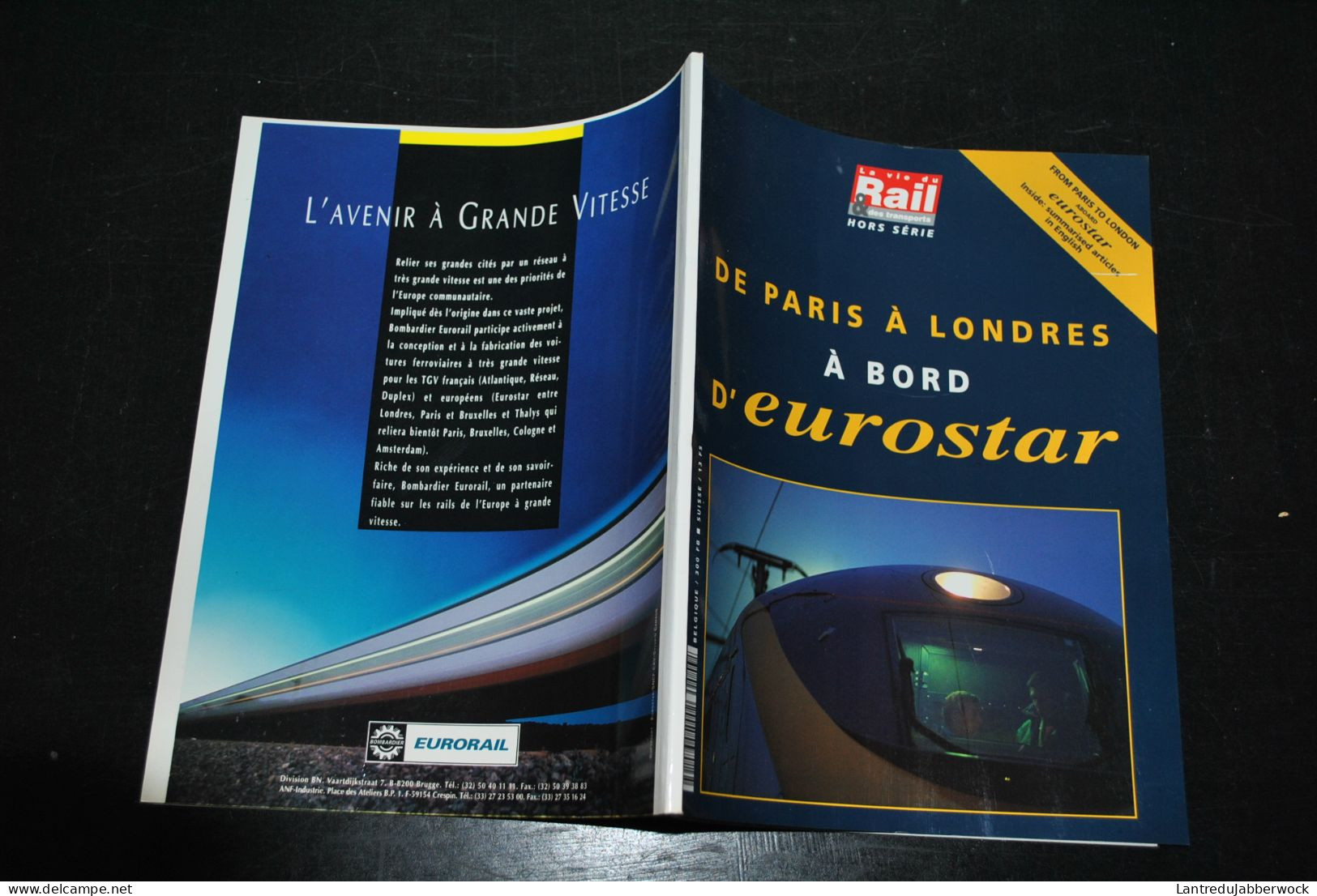 Revue La Vie Du Rail Et Des Transports HS De Paris à Londres à Bord De L'Eurostar Tunnel Sous La Manche Forest Ligne - Spoorwegen En Trams