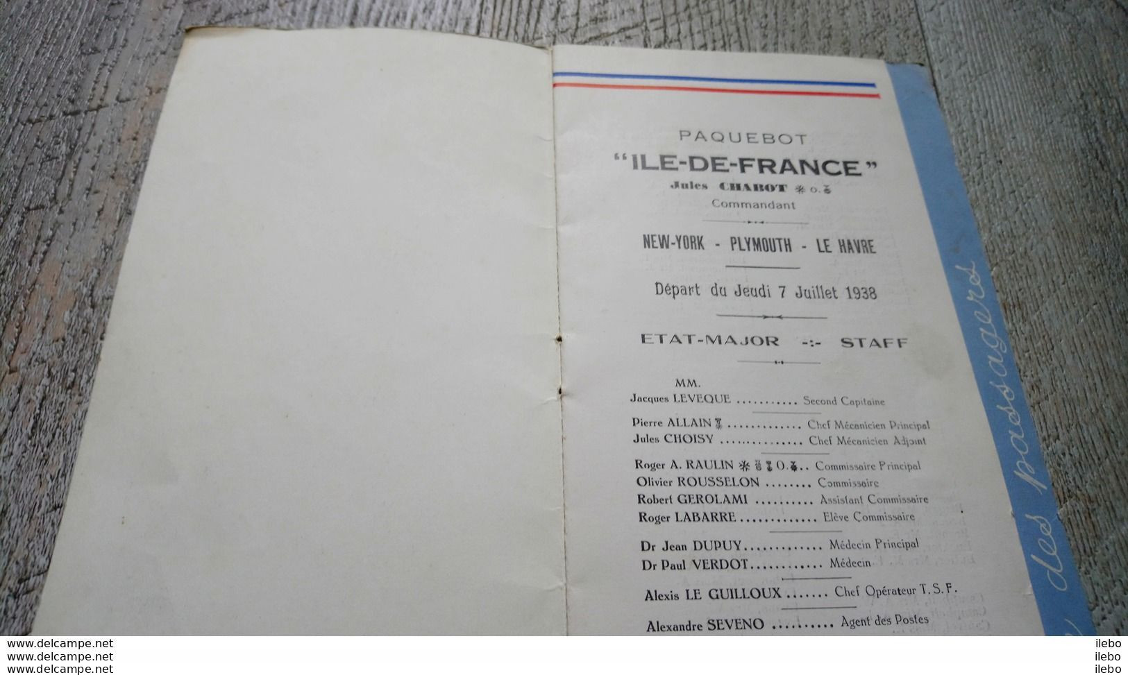 Paquebot Ile De France Jules Chabot Commandant Liste Des Passagers 1938 French Line Cie Gle Transatlantique Marine 1938 - Bateau