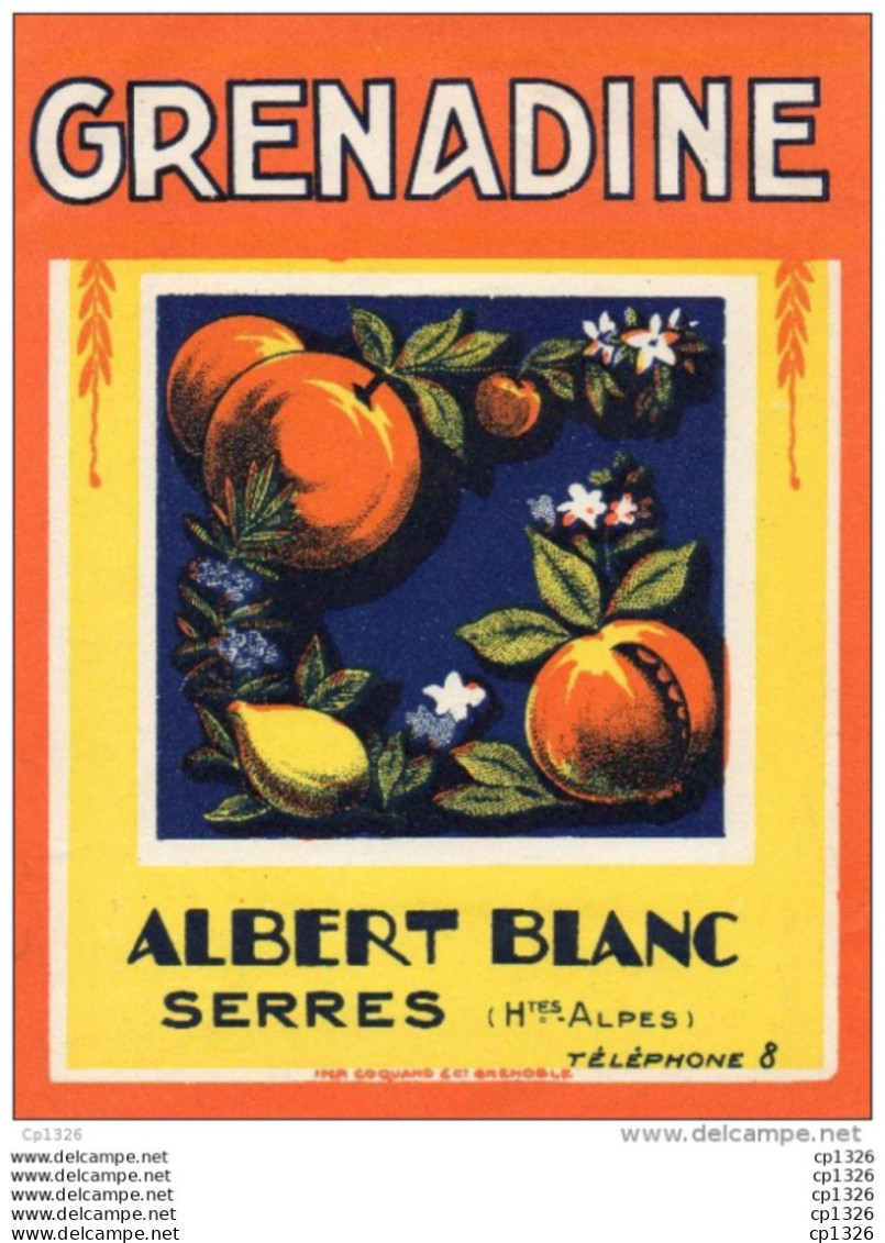 610Mée   Etiquette Grenadine Sirop  Albert Blanc à Serres (05) - Sonstige & Ohne Zuordnung