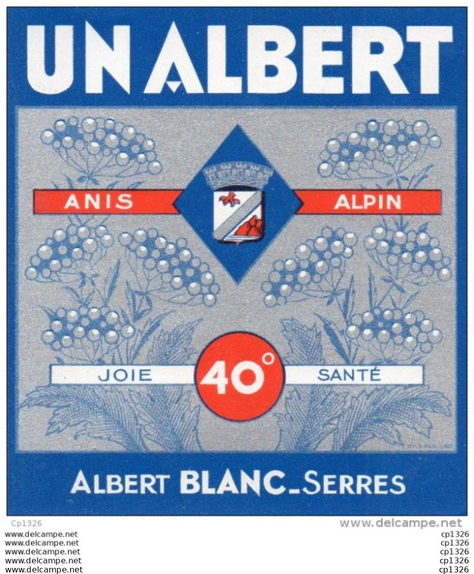 610Mée   Etiquette Pastis Anis Alpin Albert Blanc à Serres (05) - Andere & Zonder Classificatie