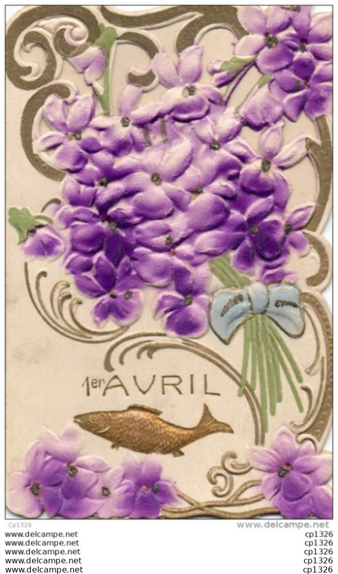 69Bc   Cpa à Systeme Gaufrée Bouquet De Violettes Poisson 1er Avril Ouverture Livret Sur Message - A Systèmes