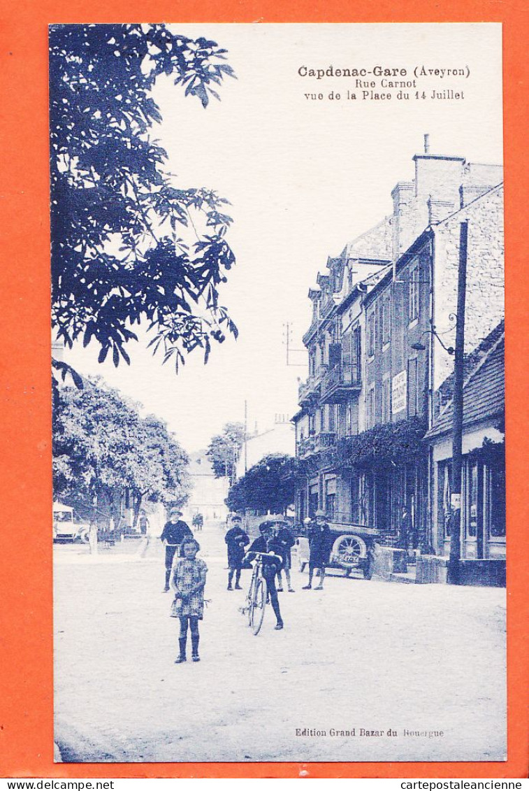 28476 / CAPDENAC-GARE 12-Aveyron Rue CARNOT Vue De La Place Du 14 Juillet 1930s Edition GRAND BAZAR Du ROUERGUE - Sonstige & Ohne Zuordnung