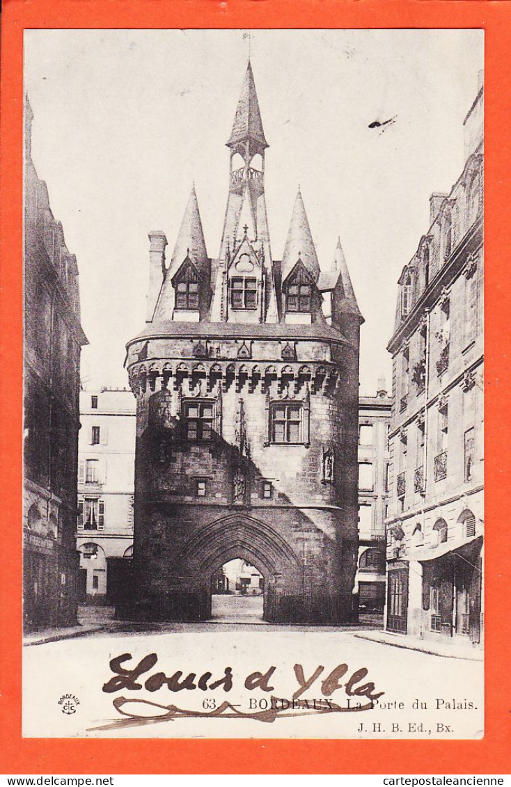28409 / BORDEAUX 33-Gironde La Porte Du Palais 1902 à Charles ALBY Chateau Parisot Soual Estap Edit J.H.B 63 - Bordeaux
