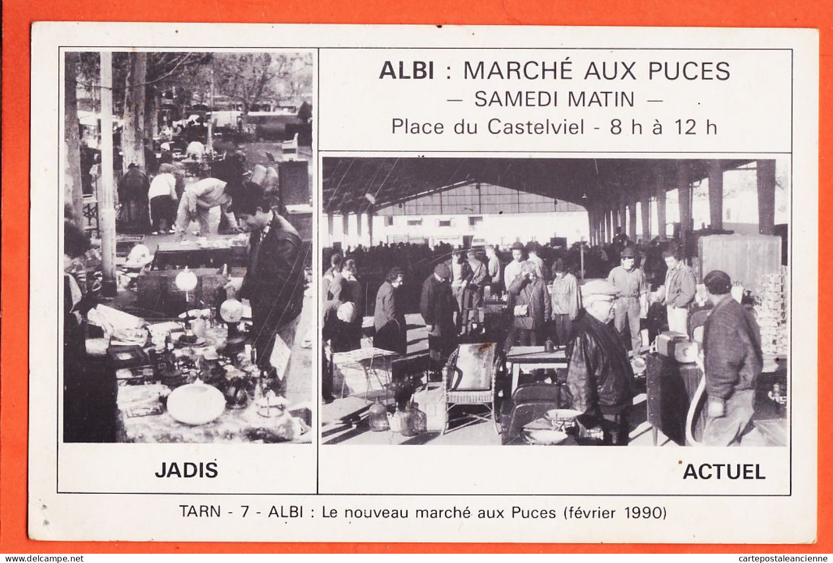 28338 / ALBI 81-Tarn Nouveau Marché Aux Puces Février 1990 Place CASTELVIEL Samedi Matin Bi-vues JADIS-ACTUEL - SOUYRI - Albi