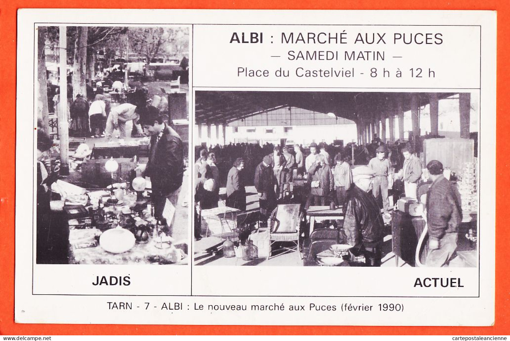 28339 / ALBI 81-Tarn Nouveau Marché Aux Puces Février 1990 Place CASTELVIEL Samedi Matin Bi-vues JADIS-ACTUEL - SOUYRI - Albi