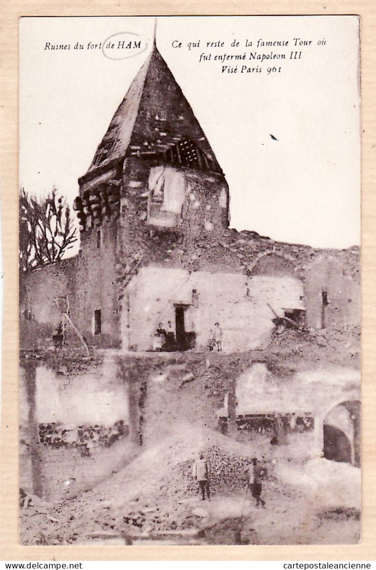 28019 / HAM 80-Somme Reste Célèbre Tour Où Fut Enfermé NAPOLEON Ruines Du Fort Simi Bromure BREGER 80 CpaWW1 Visa 961 - Ham