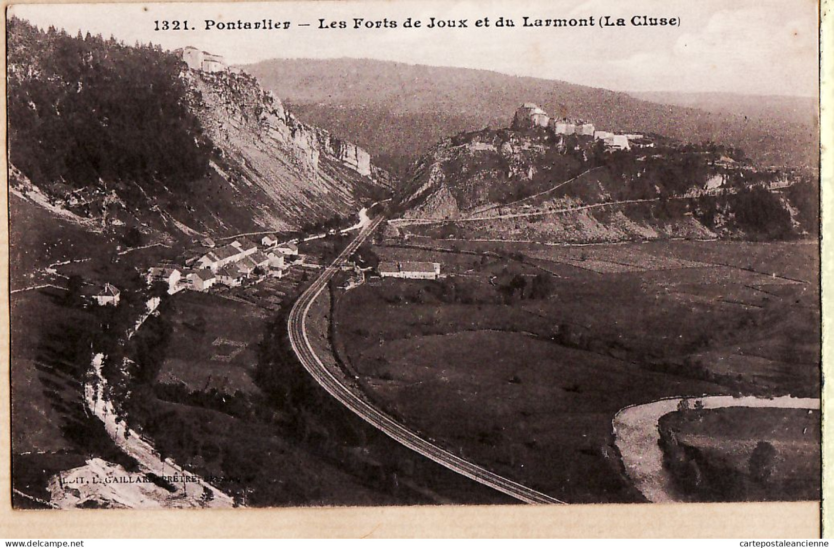 28150 / PONTARLIER Doubs Les Forts De JOUX Et Du LARMONT ( LA CLUSE ) 1910s GAILLARD-PRETRE 1321 Besançon - Pontarlier