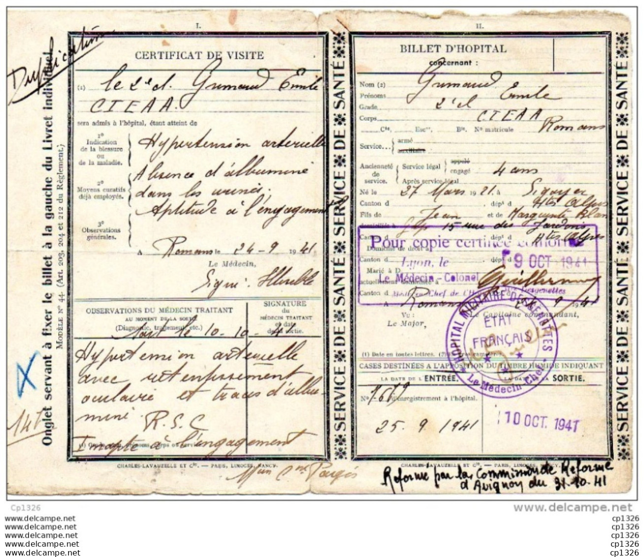 510Bf   Lot De 2 Documents Certificat De Visite Hopital Et Commission Reforme Avignon Militaire Engagé Gap - 1939-45