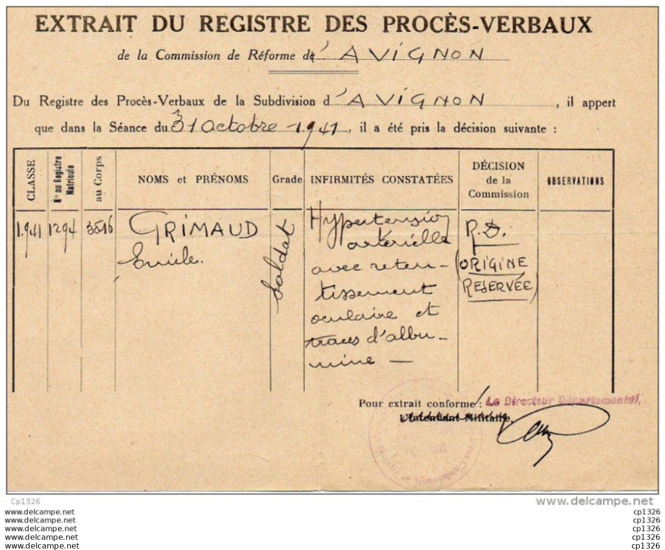 510Bf   Lot De 2 Documents Certificat De Visite Hopital Et Commission Reforme Avignon Militaire Engagé Gap - 1939-45