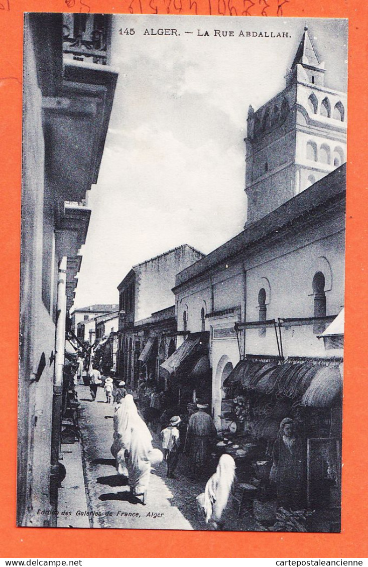 35811 / ⭐ Etat Parfait ◉ ALGER Algerie ◉ La Rue ABDALLAH 1910s ◉ Edition Des Galeries De FRANCE N° 145 - Alger