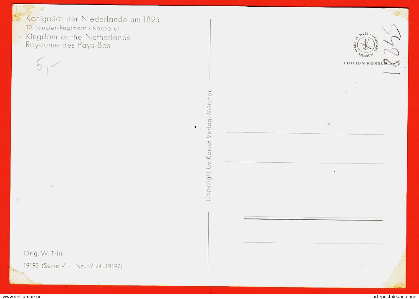 35919 / Lancier-Regiment Korporal Königreich Der NIEDERLANDE 1825 Kingdom NETHERLANDS Royaume PAYS-BAS W. TRITT 19193 - Uniforms
