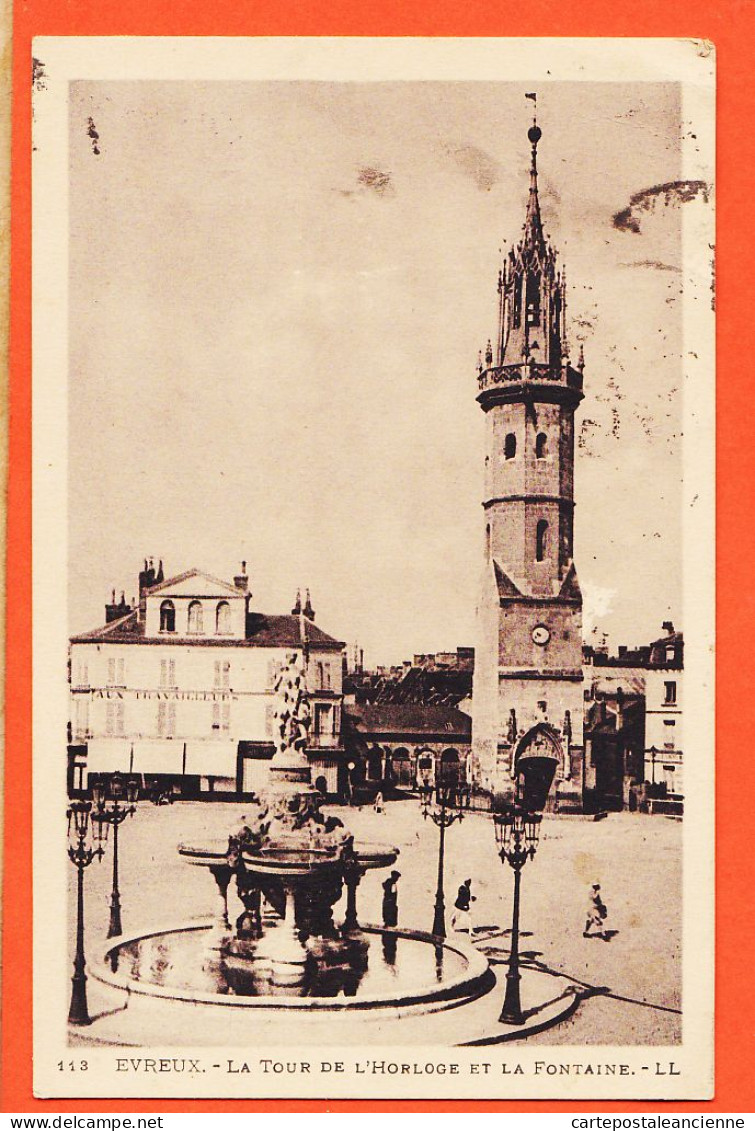 35936 / EVREUX Eure Tour De L' Horloge Et La Fontaine 1930s à MOULINIER DUSSOL Cournonterral / LEVY NEURDEIN 113 - Evreux