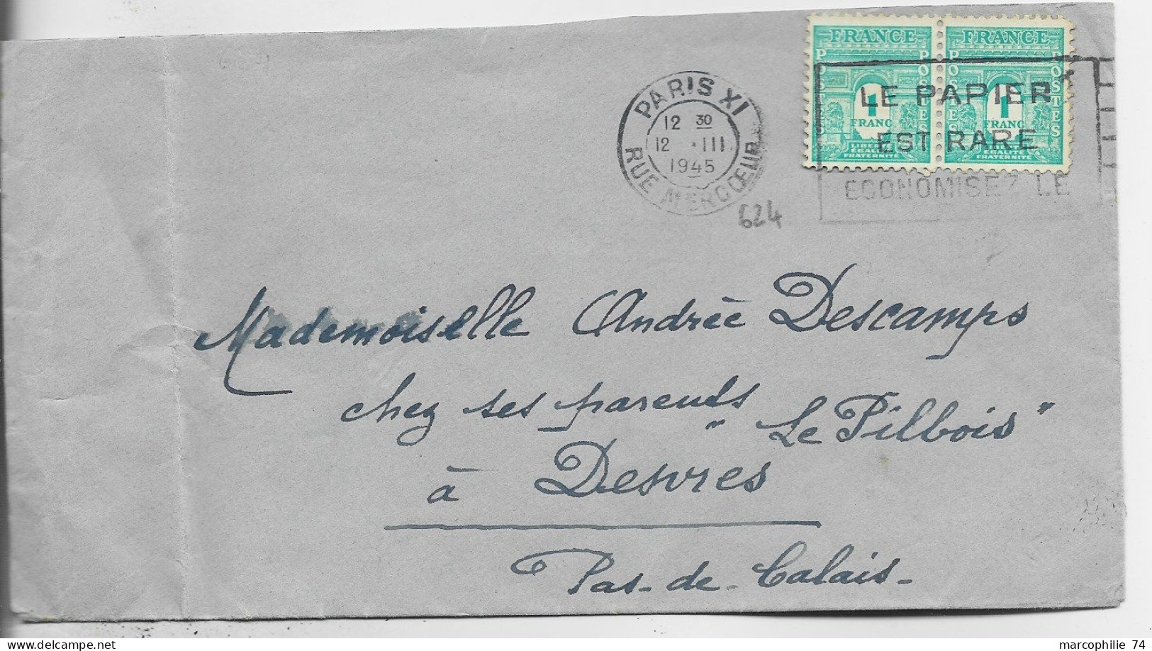 ARC TRIOMPHE 1FR PAIRE LETTRE COVER PARIS XI 12.III.1945 AU TARIF - 1944-45 Triumphbogen