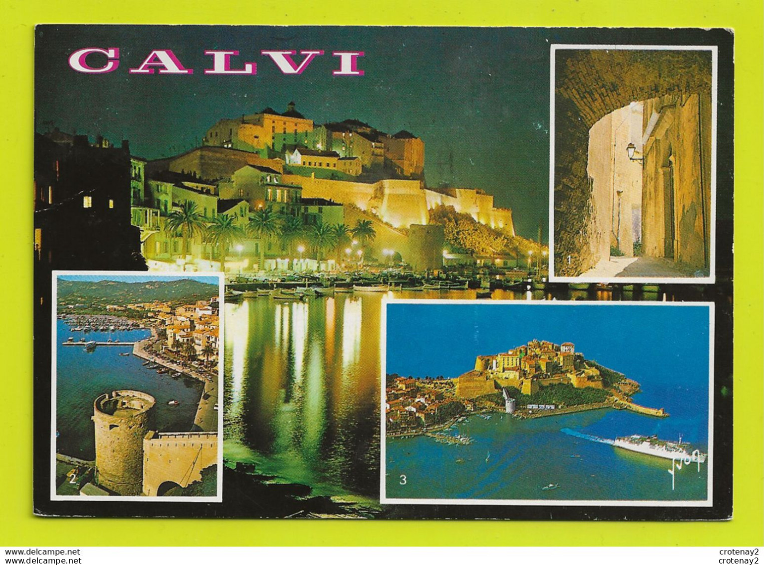 Haute Corse CALVI Vieille Rue Citadelle Tour De Sel Quais Vue Du Ciel Par Alain Perceval VOIR DOS Et Flamme En 1992 - Calvi